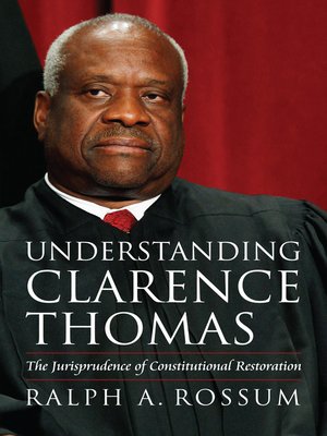 cover image of Understanding Clarence Thomas